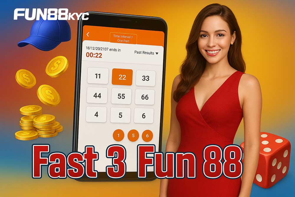 Fast 3 Fun88 – Đặt Cược Siêu Tốc, Nhận Thưởng Lớn Hot Nhất 2025 1 Chi tiết về xổ số Fast 3 Fun88