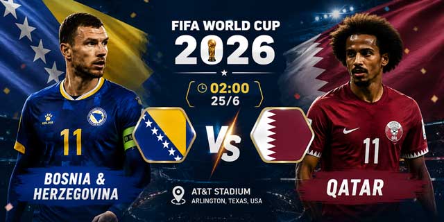 Nhận định Bosnia & Herzegovina vs Qatar 02h00 ngày 25/6: Cơ hội cuối cùng tại bảng B 1 Nhận định Bosnia & Herzegovina vs Qatar
